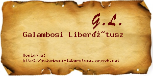 Galambosi Liberátusz névjegykártya